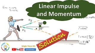 Dynamics 03_10 Linear Impulse and Momentum Problem with Solution in Kinetics of Particles