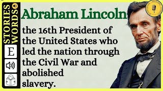 Abraham Lincoln || Learn English Through Story ||Graded Reader |English Listening Practice