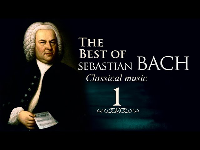 The best of Bach classical music #1 - Best classical music hub -[Relaxing music for stress relief] class=