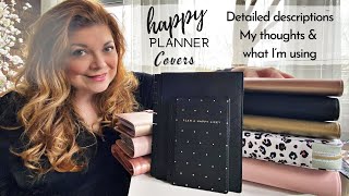 HAPPY PLANNER COVERS  / DETAILED DESCRIPTIONS / WHAT I LIKE & DON'T LIKE ABOUT THEM / WHAT I'M USING