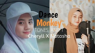 Download Lagu TONES AND I - DANCE MONKEY COVER BY CHERYLL X NATASHA Download Lagu TONES AND I - DANCE MONKEY COVER BY CHERYLL X NATASHA