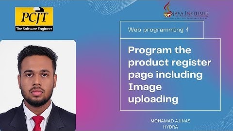 program the product registration page including Image uploading | eshop | Java Institute