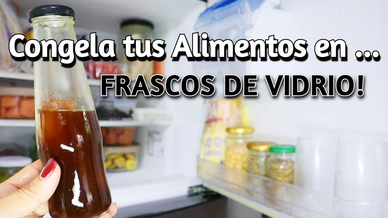 💜 Cómo CONGELAR alimentos en FRASCOS DE VIDRIO sin que se Rompan? | Freezer Smart | Amo mis FRASCOS!