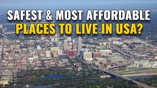 10 Safest And Most Affordable Places To Live In The United States 2024