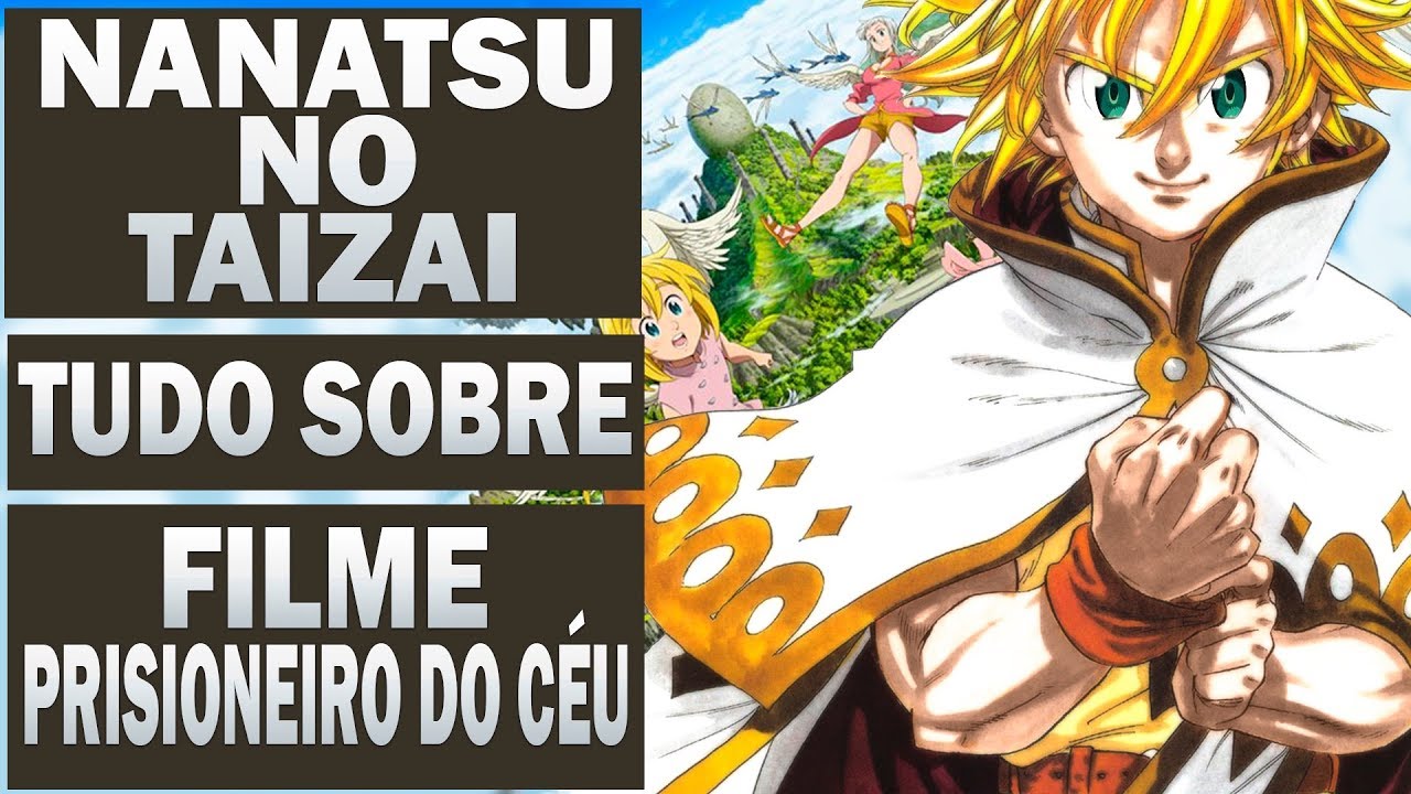 Nanatsu no Taizai: Prisioneiros do Céu - Dublado - Episódios