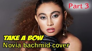 Take A Bow Rihanna- Novia bachmid Lirik Terjemahan