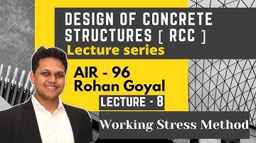 RCC Lecture-8| Working Stress Method | Design of Concrete Structure | GATE 2021+2022  by Rohan goyal