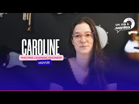 Rencontrez Caroline, Machine Learning Engineer chez iAdvize ! #UnJobàNantes