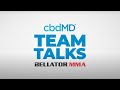 Chael Sonnen & Juan Archuleta Talk BELLATOR 258  | cbdMD Team Talks