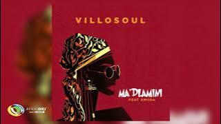 Villosoul - MA'DLAMINI [Feat. Amiira]