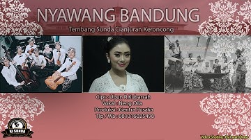 NENG DILA - NYAWANG BANDUNG TEMBANG SUNDA CIANJURAN KERONCONG (Official Music Video)