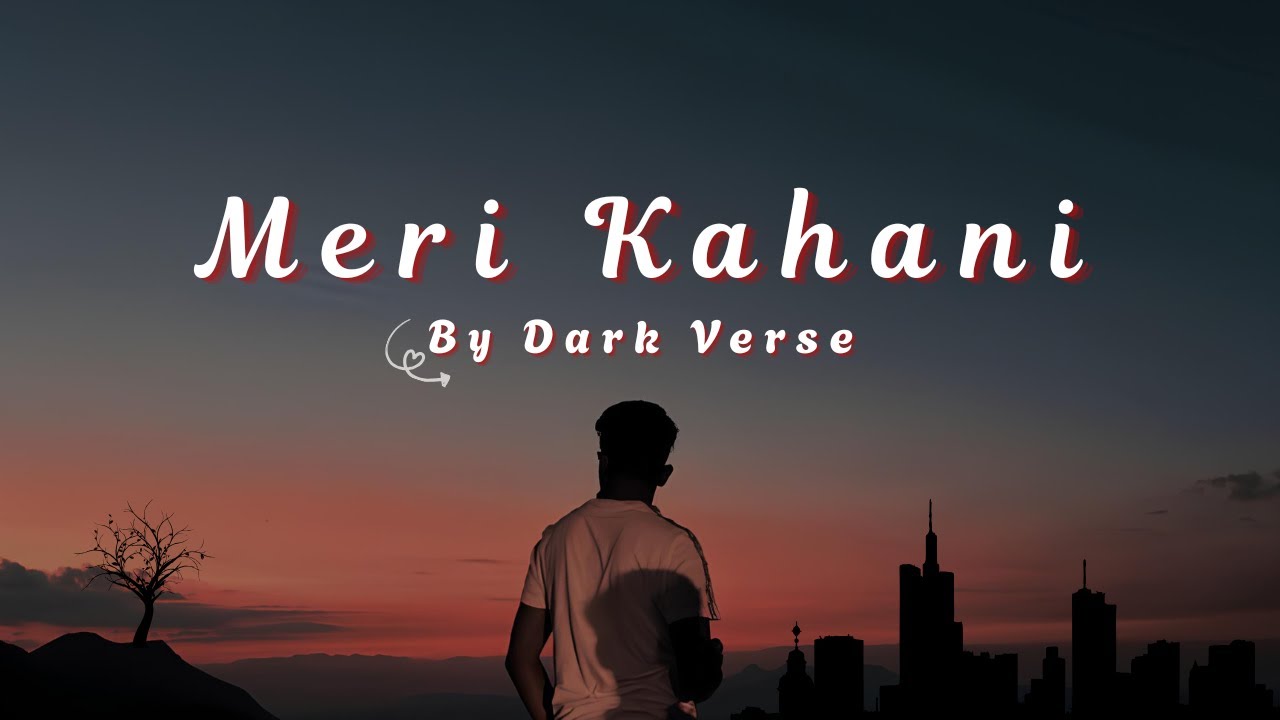 Dark Verse - Meri Kahani (Official Audio)