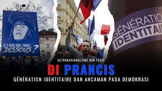 Ultranasionalisme dan Fasis di Prancis: Génération Identitaire dan Ancaman terhadap Demokrasi Pol-43