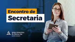 ENCONTRO DE SECRETARIA MNe 2021