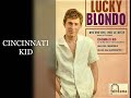 Capture de la vidéo Lucky Blondo  -  Cincinnati Kid  -  1966