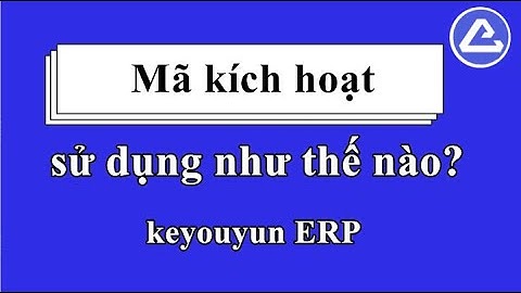 Mã kích hoạt sử dụng như thế nào? -Keyouyun, phần mềm Dropshipping toàn cầu