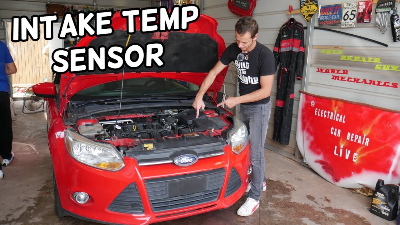 FORD FOCUS INTAKE TEMPERATURE SENSOR LOCATION REPLACEMENT EXPLAINED