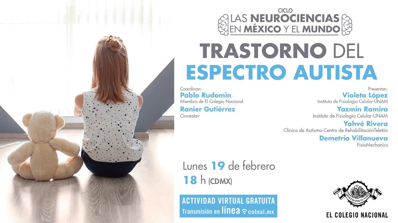 Trastorno del espectro autista | Ciclo Las neurociencias en México y el mundo
