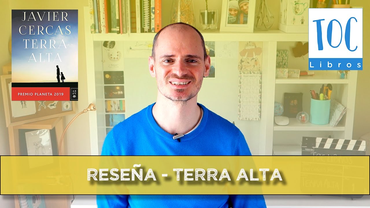 Reseña Terra Alta, de Javier Cercas TOC Libros YouTube