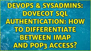 DevOps & SysAdmins: Dovecot SQL authentication: How to differentiate between IMAP and POP3 access? Information