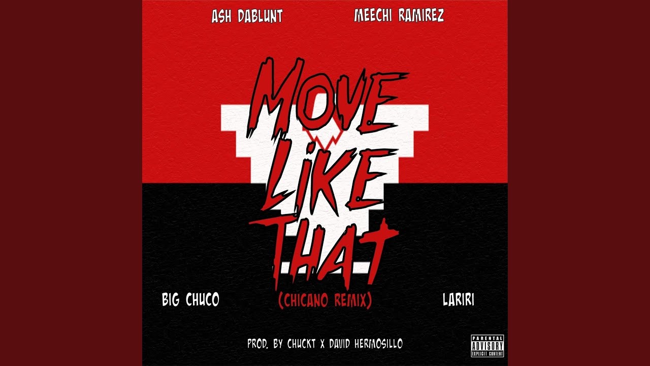 Watch Move Like That (ChuckT Chicano Remix) on YouTube Watch Move Like That (ChuckT Chicano Remix) on YouTube