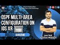 Master OSPF Multi-Area Configuration on Cisco IOS XR | CCIE HUB Networking Tutorial 2025 🚀