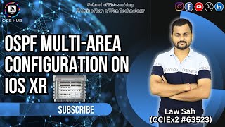 Master OSPF Multi-Area Configuration on Cisco IOS XR | CCIE HUB Networking Tutorial 2025 🚀