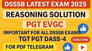 DSSSB REASONING LATEST JULY EXAM SOLUTION PGT EVGC #kvs #prt #pgt #tgt #dsssb #ctet