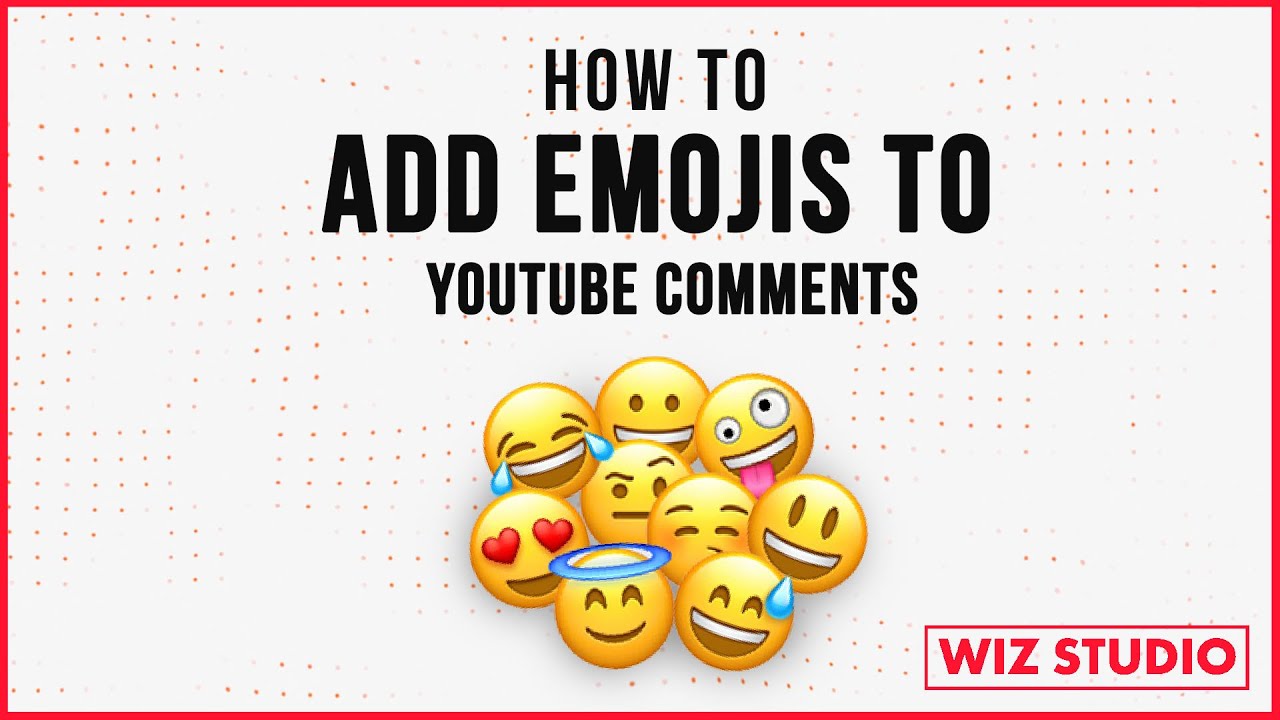 how to add emojis to youtube comments