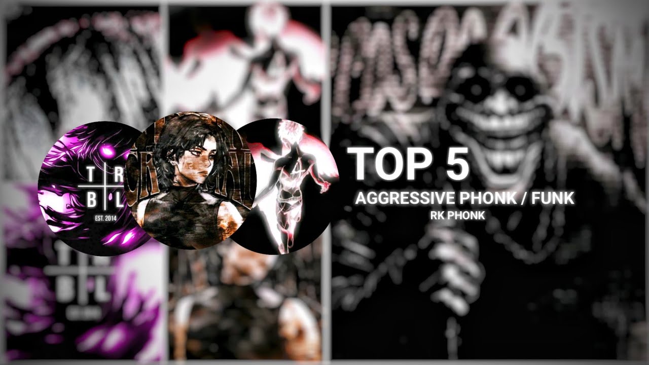 Top 5 most AGGRESSIVE phonk / Funk 