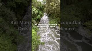 Río Manzinga en Ixtaczoquitlán Orizaba Veracruz México