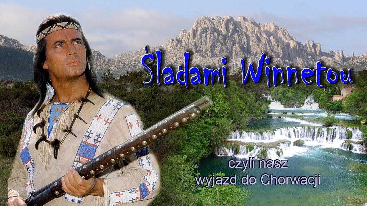 Śladami Winnetou
