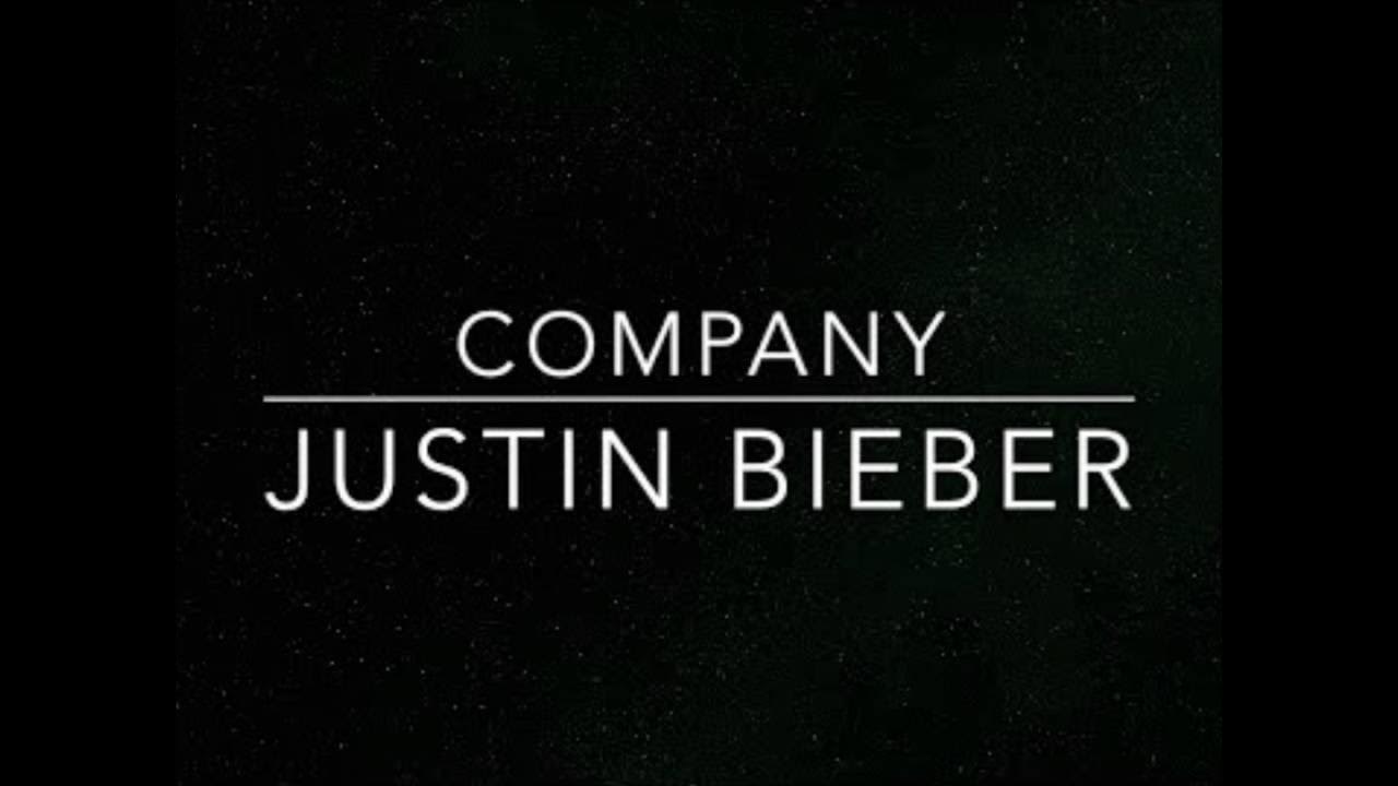 Текст песни company. Purpose джастин бибер. Текст песни company. Justin bieber. Бибер company текст.