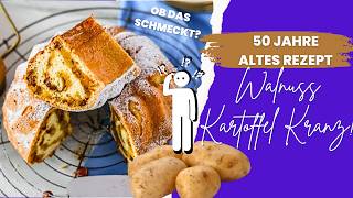 Omas 50 Jahre Altes Geheimrezept - Kartoffeln Im Kuchen? Köstlich Oder Kurios? - Kartoffel Kranz