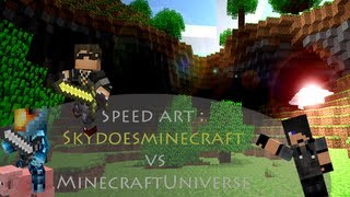 Speed Art : SkyDoesMinecraft vs MinecraftUniverse