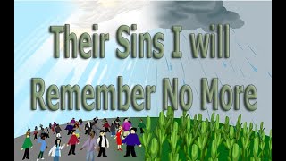 Their Sins I will Remember No More