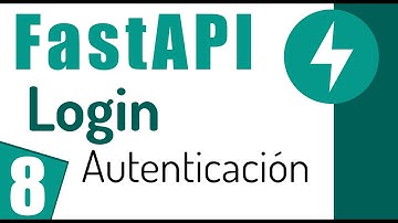 ⚡Autenticación mediante Tokens en FastAPI empleando SQLAlchemy, Login | 8