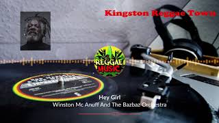 Winston Mcanuff And The Bazbaz Orchestra - Hey Girl (HD Video)