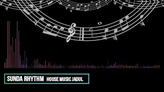 SUNDA RHYTHM  (with audio spectrum) - House Music Jadul