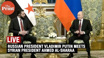 LIVE: Russian President Vladimir Putin meets Syrian President Ahmed al-Sharaa