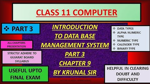 Introduction to data base management system part 3 chapter 9 computer class 11 gujarat board
