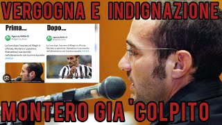 VERGOGNA E INDIGNAZIONE | Colpiti Montero e la Juventus