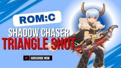 ROMC : SHADOW CHASER TRIANGLE SHOT DMG - TEST DAMAGE
