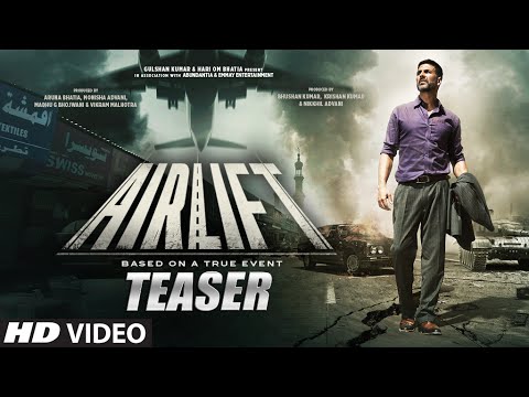 Exclusive Airlift Teaser | Akshay Kumar | Nimrat Kaur