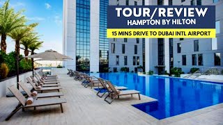 Hampton by Hilton, Dubai | Tour / Review (Affordable Hotel in Dubai near Airport Terminal 2)