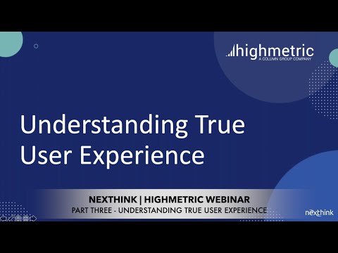 Nexthink and ServiceNow - Understanding True User Experience - Part 3 of 3