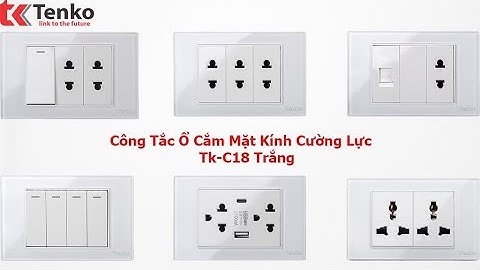 Trọn Bộ Công Tắc Ổ Cắm Mặt Kính Cường Lực Chính Hãng Tenko TK-C18 Trắng I Tenko.com.vn
