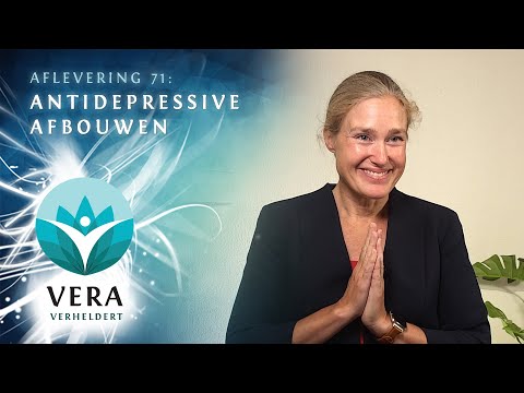 Vera Verheldert #71: Antidepressiva afbouwen?