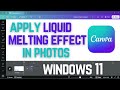How to Apply Liquid or Melting Effect to a Photo in Canva |Trendy Wobbling Photo Edit(2025 Tutorial)