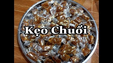 Cách Làm Kẹo Chuối Cho Ngày Tết | Món Ăn Ngon | Má quyên